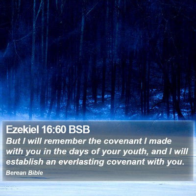 Ezekiel 16:60 BSB Bible Verse Image