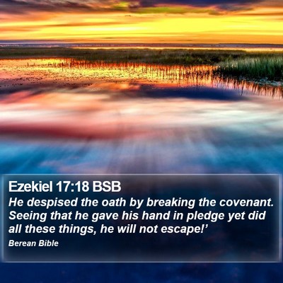 Ezekiel 17:18 BSB Bible Verse Image