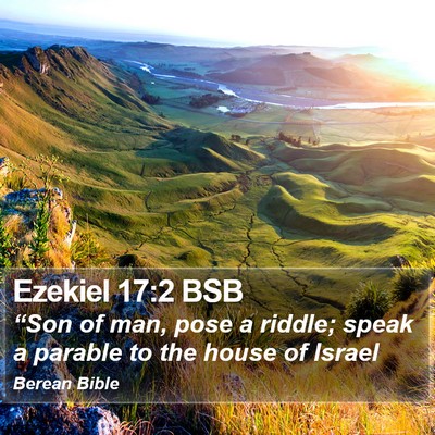 Ezekiel 17:2 BSB Bible Verse Image