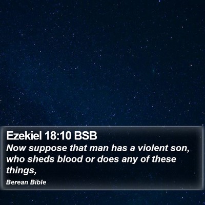 Ezekiel 18:10 BSB Bible Verse Image