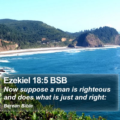 Ezekiel 18:5 BSB Bible Verse Image