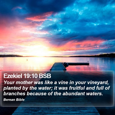 Ezekiel 19:10 BSB Bible Verse Image
