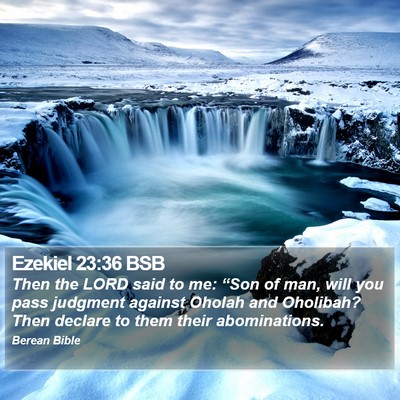 Ezekiel 23:36 BSB Bible Verse Image