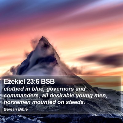 Ezekiel 23:6 BSB Bible Verse Image