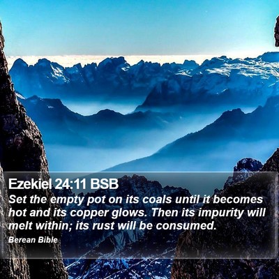 Ezekiel 24:11 BSB Bible Verse Image
