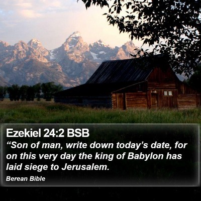 Ezekiel 24:2 BSB Bible Verse Image