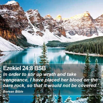 Ezekiel 24:8 BSB Bible Verse Image
