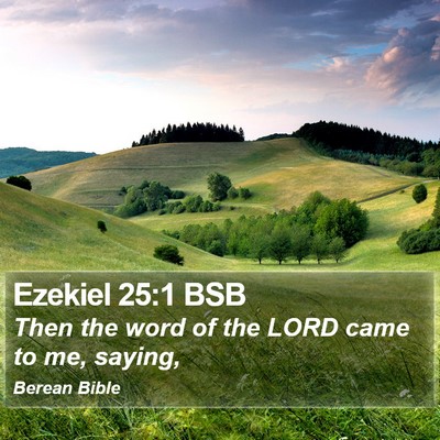 Ezekiel 25:1 BSB Bible Verse Image