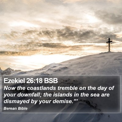 Ezekiel 26:18 BSB Bible Verse Image