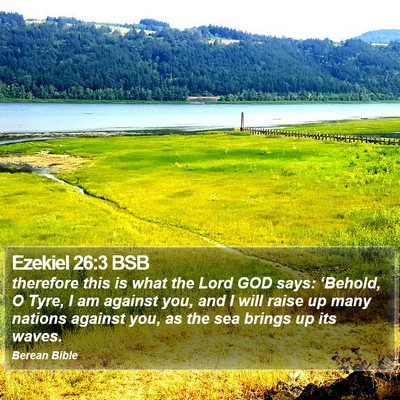 Ezekiel 26:3 BSB Bible Verse Image