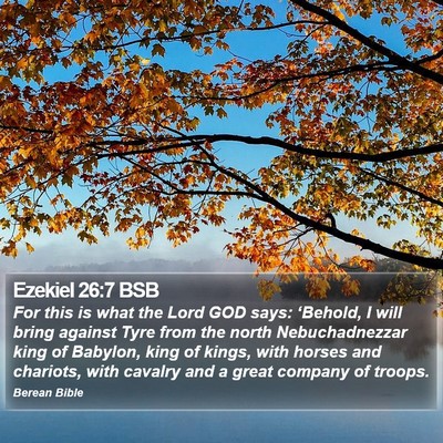 Ezekiel 26:7 BSB Bible Verse Image