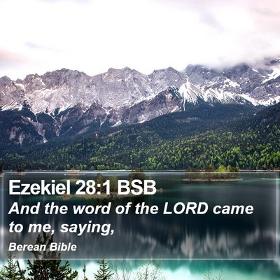 Ezekiel 28:1 BSB Bible Verse Image