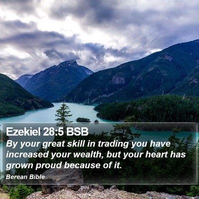 Ezekiel 28:5 BSB Bible Verse Image