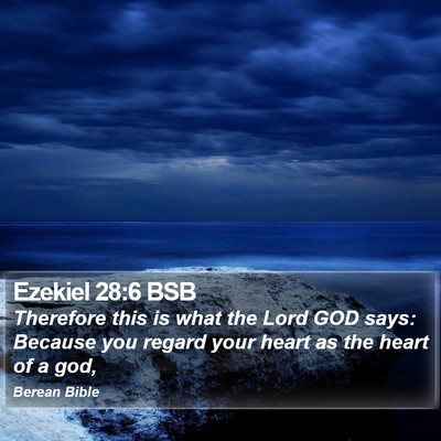 Ezekiel 28:6 BSB Bible Verse Image