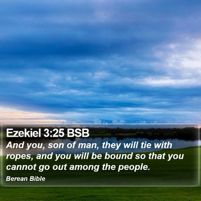 Ezekiel 3:25 BSB Bible Verse Image