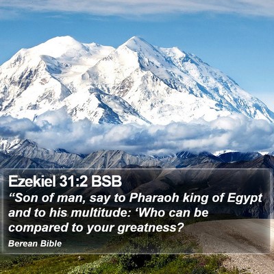 Ezekiel 31:2 BSB Bible Verse Image