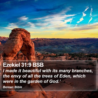 Ezekiel 31:9 BSB Bible Verse Image