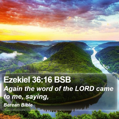 Ezekiel 36:16 BSB Bible Verse Image