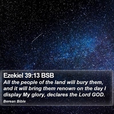 Ezekiel 39:13 BSB Bible Verse Image