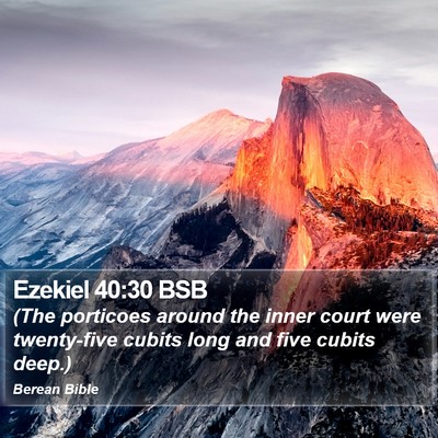 Ezekiel 40:30 BSB Bible Verse Image