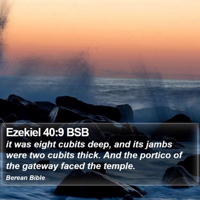 Ezekiel 40:9 BSB Bible Verse Image