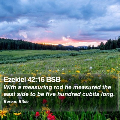 Ezekiel 42:16 BSB Bible Verse Image