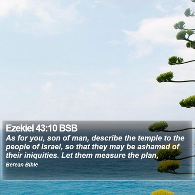 Ezekiel 43:10 BSB Bible Verse Image