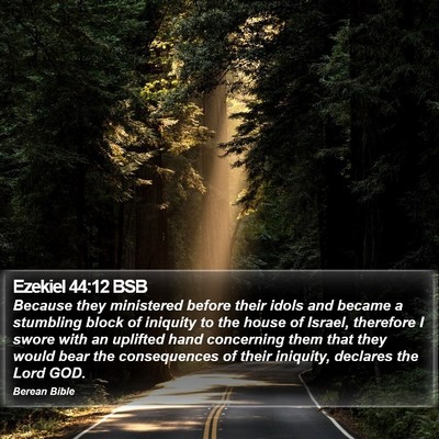 Ezekiel 44:12 BSB Bible Verse Image