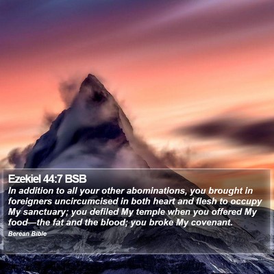 Ezekiel 44:7 BSB Bible Verse Image