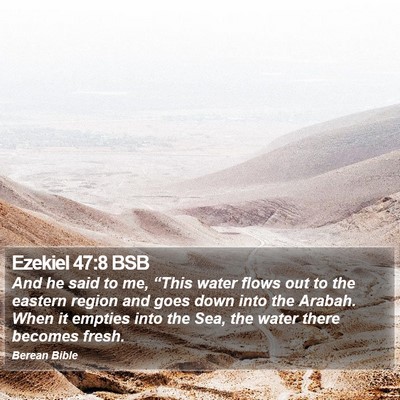 Ezekiel 47:8 BSB Bible Verse Image