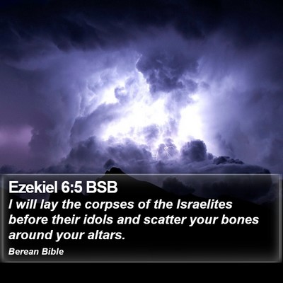 Ezekiel 6:5 BSB Bible Verse Image