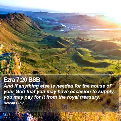 Ezra 7:20 BSB Bible Verse Image