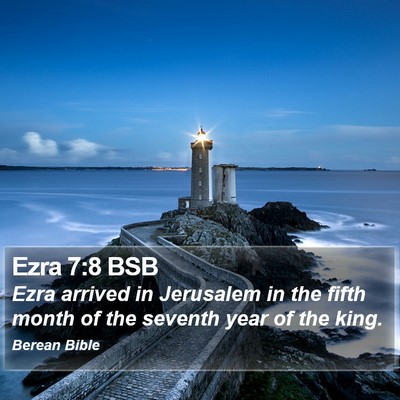 Ezra 7:8 BSB Bible Verse Image