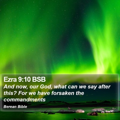 Ezra 9:10 BSB Bible Verse Image