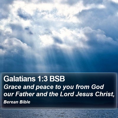Galatians 1:3 BSB Bible Verse Image
