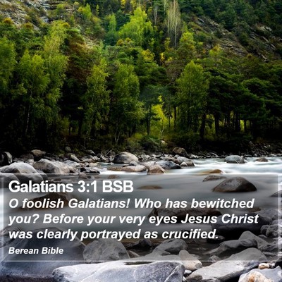 Galatians 3:1 BSB Bible Verse Image