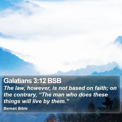 Galatians 3:12 BSB Bible Verse Image