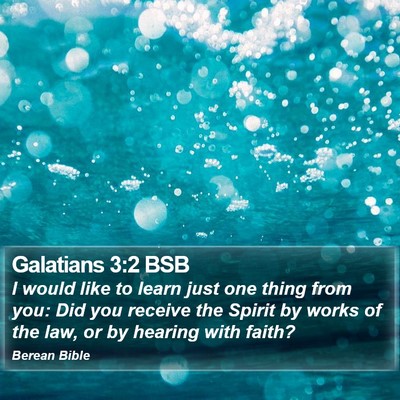 Galatians 3:2 BSB Bible Verse Image