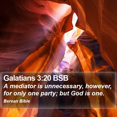 Galatians 3:20 BSB Bible Verse Image