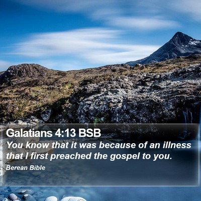 Galatians 4:13 BSB Bible Verse Image