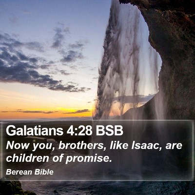Galatians 4:28 BSB Bible Verse Image