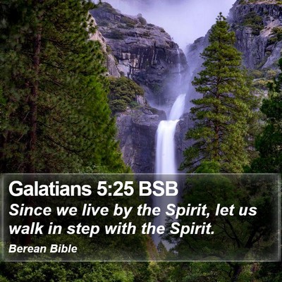 Galatians 5:25 BSB Bible Verse Image