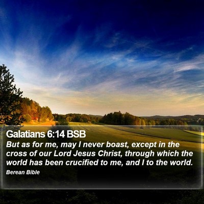 Galatians 6:14 BSB Bible Verse Image