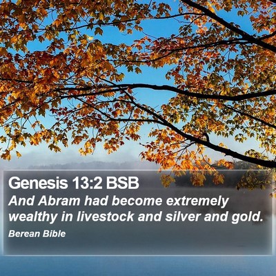 Genesis 13:2 BSB Bible Verse Image