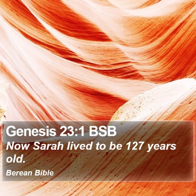 Genesis 23:1 BSB Bible Verse Image
