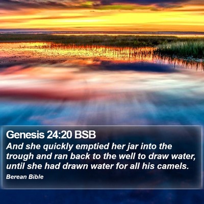 Genesis 24:20 BSB Bible Verse Image