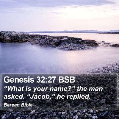 Genesis 32:27 BSB Bible Verse Image