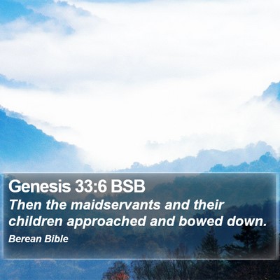 Genesis 33:6 BSB Bible Verse Image