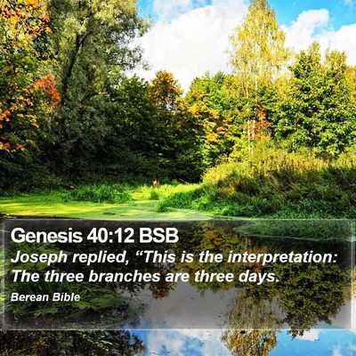 Genesis 40:12 BSB Bible Verse Image