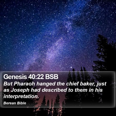 Genesis 40:22 BSB Bible Verse Image